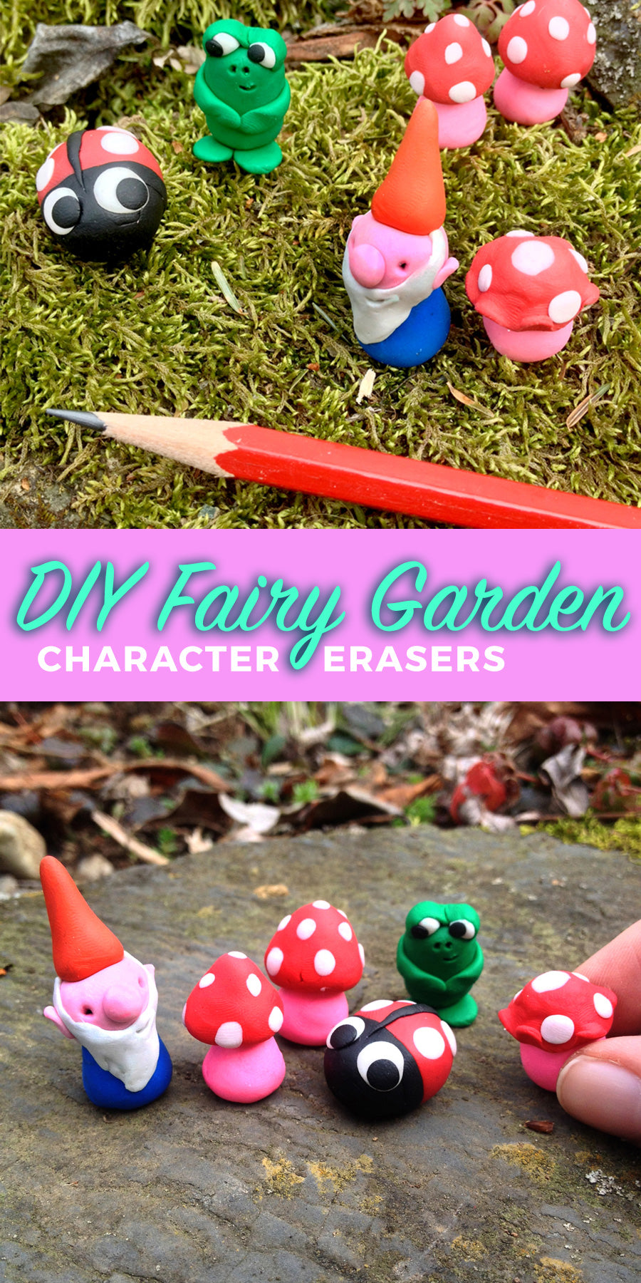 DIY Fairy Garden Gnome, Mushrooms and Ladybug Erasers